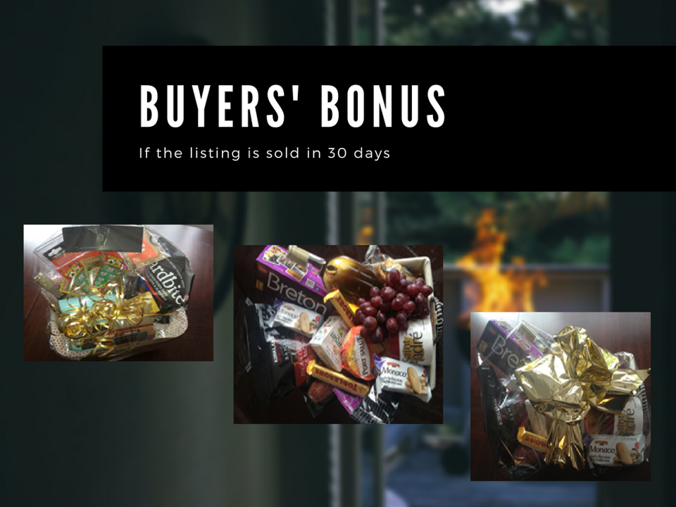 We provide a "buyer bonus" gift for all listings sold within 3 days.